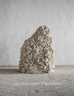 Alessandro Twombly Sculptures  9783775743846 Front Cover