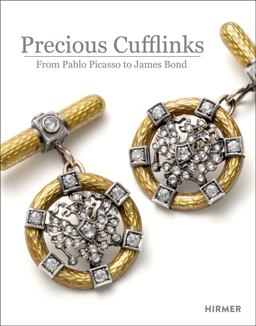 Precious Cufflinks From Paplo Picasso to James Bond  9783777424231 Front Cover