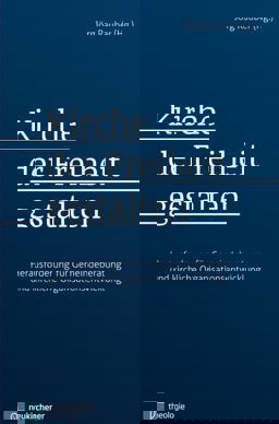 Kirche der Freiheit Gestalten Kirche der Freiheit Gestalten