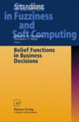 Belief Functions in Business Decisions  9783790814514 Front Cover
