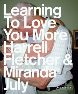 Learning to Love You More  9783791337333 Front Cover