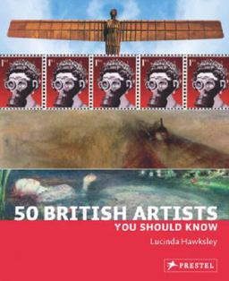 50 British Artists You Should Know  9783791345383 Front Cover