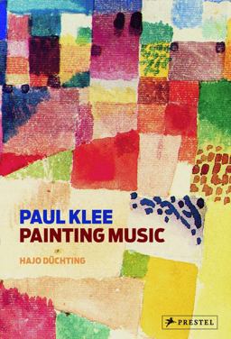 Paul Klee Painting Music  9783791347509 Front Cover