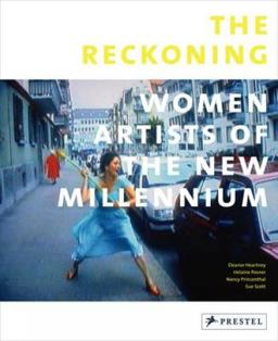 Reckoning Women Artists of the New Millennium  9783791347592 Front Cover