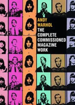 Andy Warhol The Complete Commissioned Magazine Work  9783791349923 Front Cover