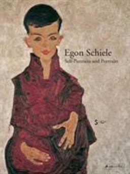Egon Schiele Self-Portraits and Portraits  9783791351094 Front Cover