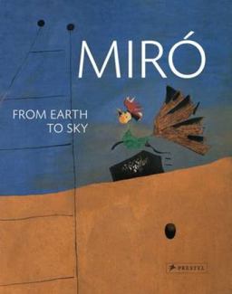 Miro From Earth to Sky  9783791353746 Front Cover