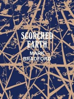 Mark Bradford Scorched Earth  9783791354293 Front Cover