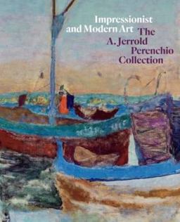Impressionist and Modern Art The A. Jerrold Perenchio Collection  9783791355610 Front Cover