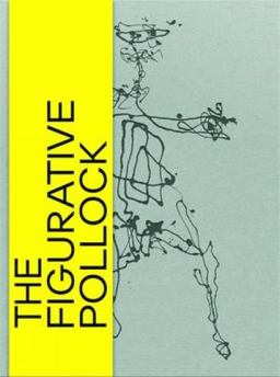 Figurative Pollock  9783791355863 Front Cover