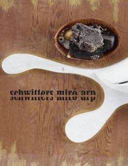Schwitters Mirï¿½ Arp  9783791355924 Front Cover
