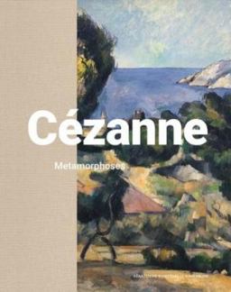 Cézanne: Metamorphoses  9783791356679 Front Cover