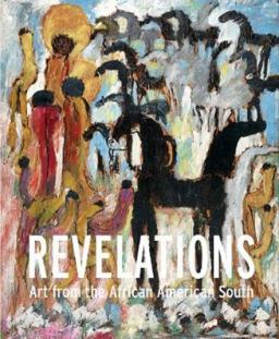 Revelations: Art from the African American South  9783791357171 Front Cover