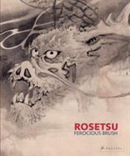 Rosetsu Ferocious Brush  9783791357263 Front Cover