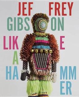 Jeffrey Gibson: Like a Hammer  9783791357331 Front Cover