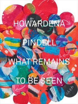Howardena Pindell What Remains to Be Seen  9783791357379 Front Cover