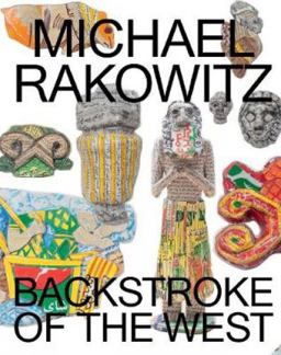 Michael Rakowitz Backstroke of the West  9783791357478 Front Cover