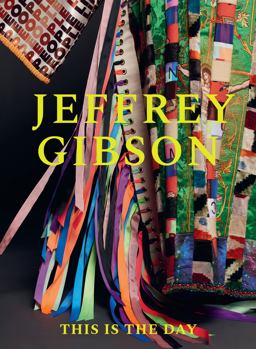Jeffrey Gibson This Is the Day  9783791357652 Front Cover