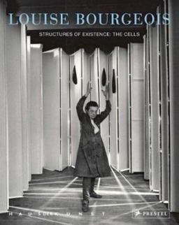 Louise Bourgeois Structures of Existence: the Cells  9783791365701 Front Cover