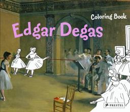 Edgar Degas Coloring Book  9783791370644 Front Cover