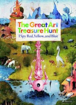 Great Art Treasure Hunt I Spy Red, Yellow, and Blue  9783791371061 Front Cover