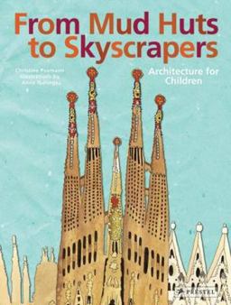 From Mud Huts to Skyscrapers  9783791371139 Front Cover