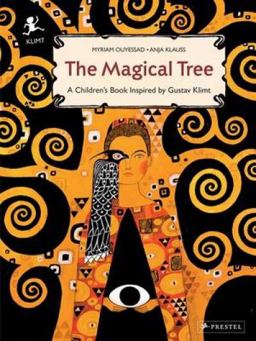 Magical Tree A Children's Book Inspired by Gustav Klimt  9783791372143 Front Cover