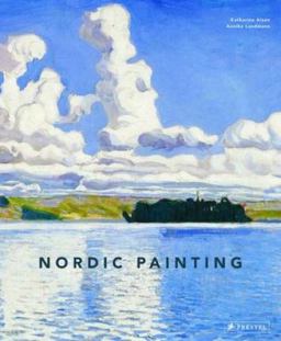 Nordic Painting The Rise of Modernity  9783791381312 Front Cover
