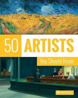 50 Artists You Should Know  9783791381695 Front Cover
