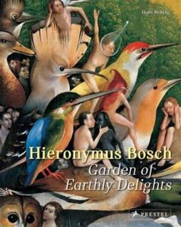 Hieronymus Bosch Garden of Earthly Delights  9783791382050 Front Cover
