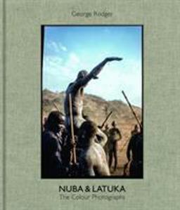 George Rodger Nuba and Latuka The Color Photographs  9783791383224 Front Cover
