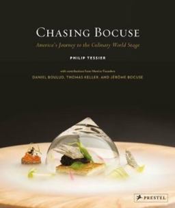 Chasing Bocuse: America's Journey to the Culinary World Stage  9783791383699 Front Cover