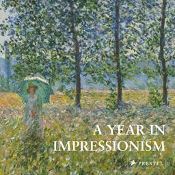 Year in Impressionism  9783791384597 Front Cover