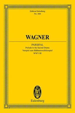 Parsifal Prelude to the Second Drama, WWV 111 Study Score