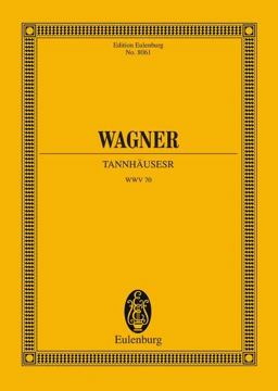 Tannhauser und der Sangerkrieg Auf Wartburg, Scenario 3 Acts Study Score