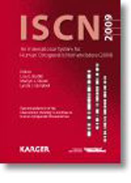 Iscn 2009 An International System for Human Cytogenetic Nomenclature (2009)Recommendations of the International Standing Committee on Human Cytogenetic NomenclaturePublished in collaboration with 'Cytogenetic and Genome Research'  9783805589857 Front Cover
