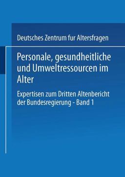 Personale, Gesundheitliche und Umweltressourcen Im Alter