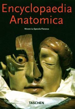 Encyclopaedia Anatomica Museo la Specola Florence  9783822876138 Front Cover