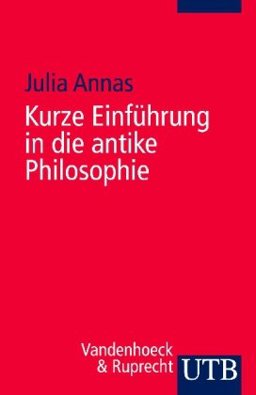 Kurze Einfuhrung in die Antike Philosophie