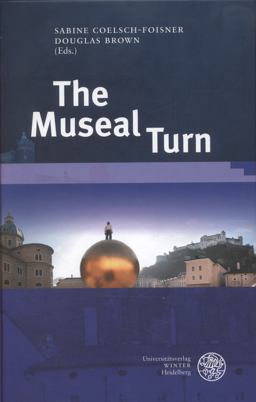 The Museal Turn