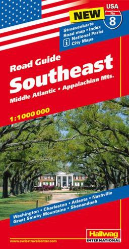 Hallwag USA Road Guide 08. Southeast 1 : 1 000 000 Middle Atlantic, Appalachian Mts. Straï¿½enkarte Road map. Index. National Parks. City Maps: Washington, Charleston, Atlanta, Nashville, Great Smoky Mountains, Shenandoah 2012 9783828307599 Front Cover