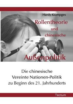 Rollentheorie und Chinesische Außenpolitik