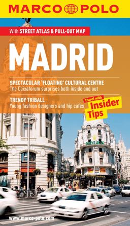 Madrid - Marco Polo Travel Guide Madrid - Marco Polo Travel Guide