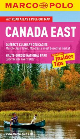 Canada East - Marco Polo Travel Guide