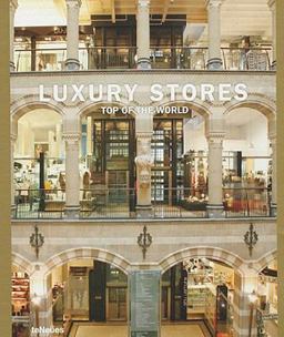 Luxury Stores Top of the World  9783832792992 Front Cover
