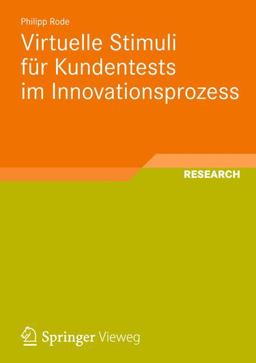 Virtuelle Stimuli Für Kundentests Im Innovationsprozess