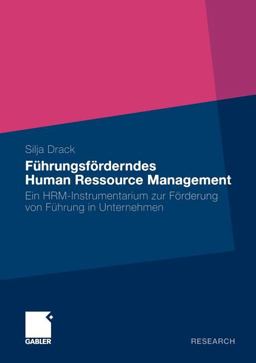 Führungsförderndes Human Ressource Management
