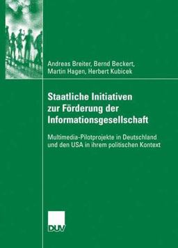 Staatliche Initiativen Zur Förderung der Informationsgesellschaft
