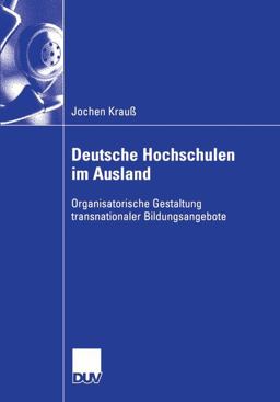 Deutsche Hochschulen Im Ausland