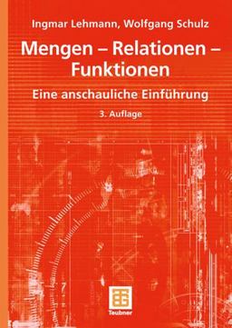 Mengen - Relationen - Funktionen
